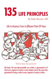 135 Life Principles : Life in America from a Different Point of View