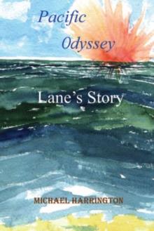 Pacific Odyssey : Lane's Story