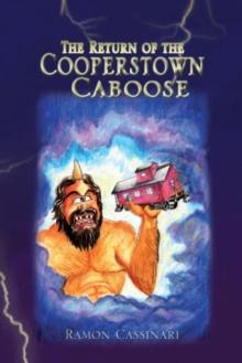 The Return of the Cooperstown Caboose