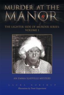 Murder at the Manor : The Lighter Side of Murder Series: Volume 1