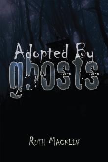 Adopted by Ghosts