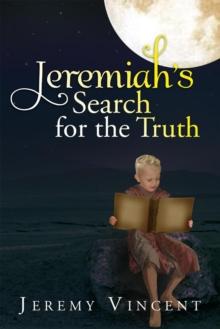 Jeremiah'S Search for the Truth