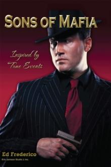 Sons of Mafia : Inspired by True Events