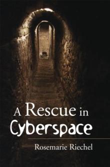 A Rescue in Cyberspace