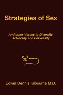 Strategies of Sex : And Other Verses to Diversity, Adversity and Perversity