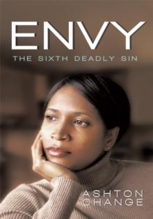 Envy : Envy- the Sixth Deadly Sin