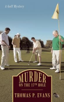 Murder on the 17Th Hole : A Golf Mystery