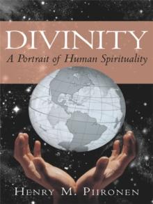 Divinity : A Portrait of Human Spirituality