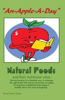 "An-Apple-A-Day" : Natural Foods