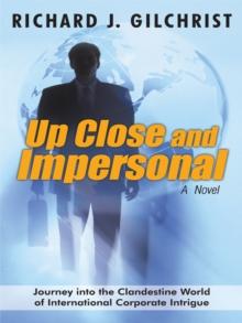 Up Close and Impersonal : A Novel