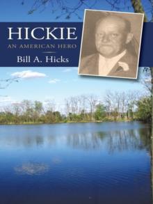 Hickie : An American Hero