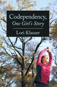 Codependency, One Girl's Story