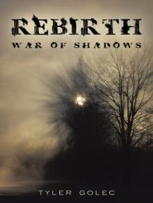 Rebirth : War of Shadows