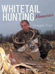 Whitetail Hunting Memories