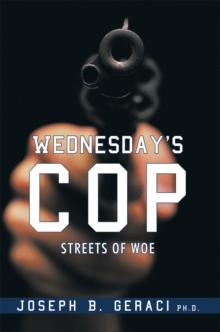 Wednesday's Cop : Streets of Woe