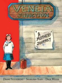 Veneta Junction : A Mother's Journey