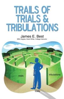 Trails of Trials & Tribulations