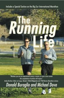 The Running Life : Wisdom and Observations from a Lifetime of Running