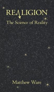 Realigion : The Science of Reality