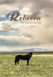 Rebecca : The Veterinarian