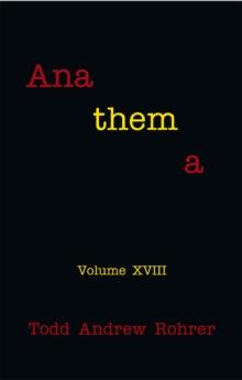 Anathema : Volume Xviii