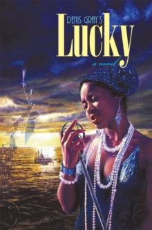 Lucky : A Novel