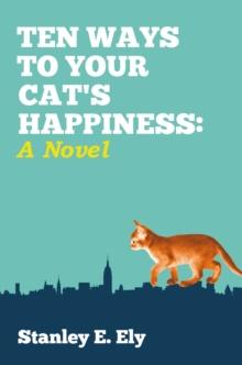 Ten Ways to Your Cat'S Happiness