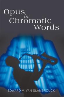 Opus in Chromatic Words