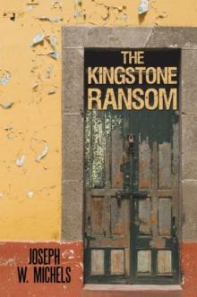 The Kingstone Ransom