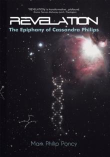 Revelation : The Epiphany of Cassandra Philips