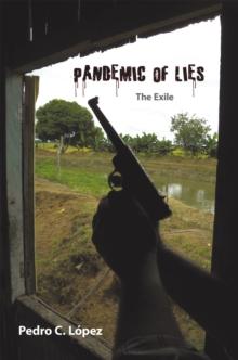 Pandemic of Lies : The Exile