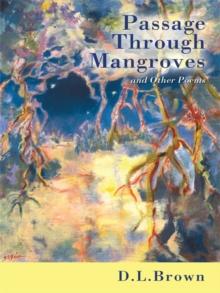 Passage Through Mangroves : And Other Poems