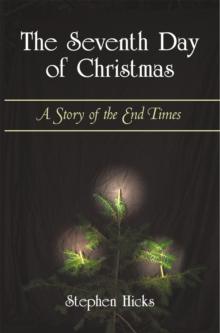 The Seventh Day of Christmas : A Story of the End Times