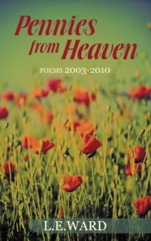 Pennies from Heaven : Poems 2003-2010