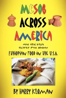 Mesob Across America : Ethiopian Food in the U.S.A.