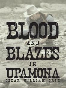 Blood and Blazes in Upamona