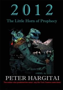 2012 : The Little Horn of Prophecy