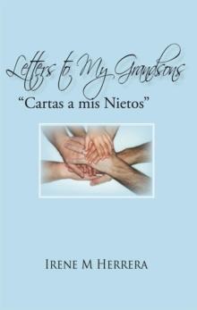 Letters to My Grandsons : Cartas a Mis Nietos