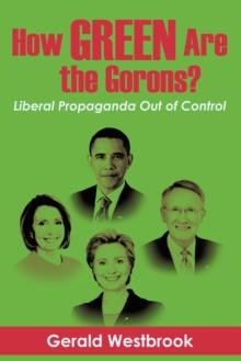 How Green Are the Gorons? : Liberal Propaganda out of Control