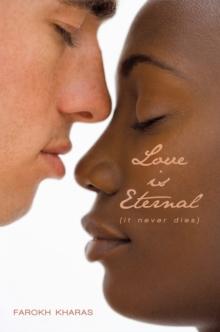 Love Is Eternal : It Never Dies