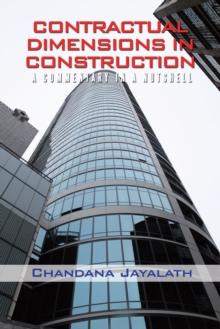 Contractual Dimensions in Construction : A Commentary in a Nutshell