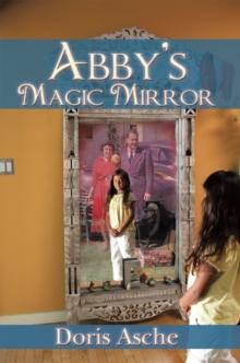 Abby'S Magic Mirror