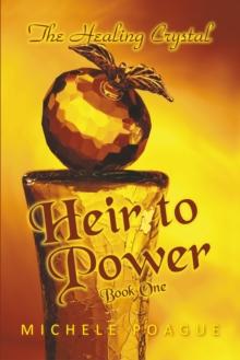 Heir to Power : Book One