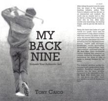 My Back Nine : Unleash Your Authentic Self