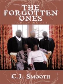 The Forgotten Ones : Family Roots