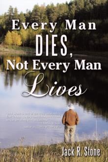 Every Man Dies, Not Every Man Lives