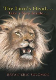 The Lion'S Head.... : Take a Step Inside....