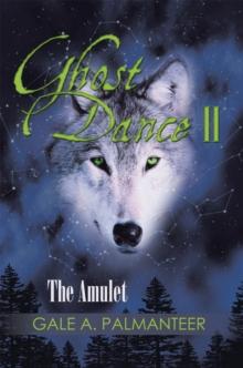 Ghost Dance Ii : The Amulet