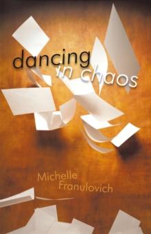 Dancing in Chaos