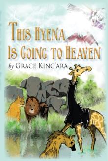 This Hyena Is Going to Heaven